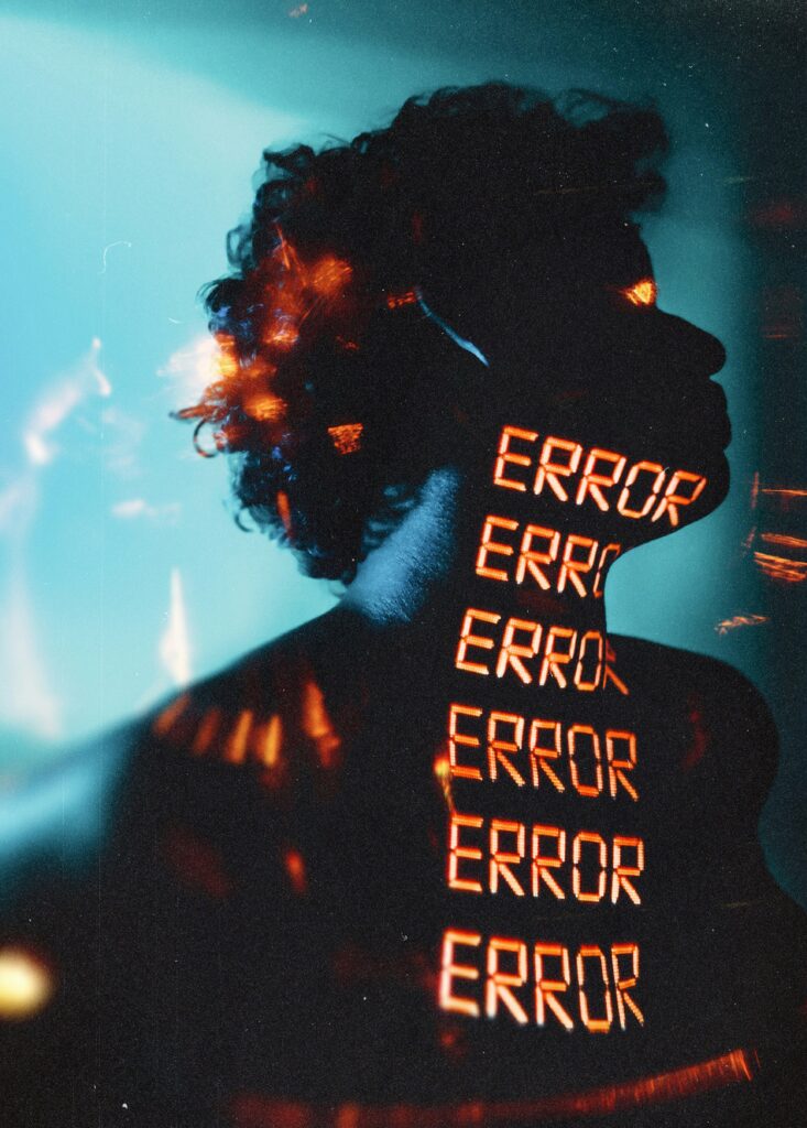 the word Error displayed on a person